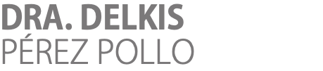 DRA. DELKIS PÉREZ POLLO